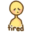 tired
