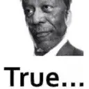 True True