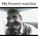 MyHonestReaction
