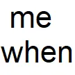 mewhen