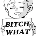 BitchWhat BitchWhat
