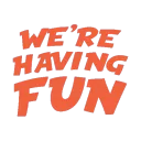 werehavingfun