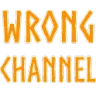 wrongchannel