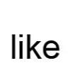 like