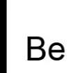 be