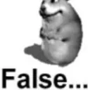false