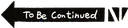 Tobecontinued