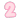 2 2