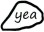 yea