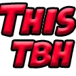 ThisTbh