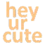 heyurcute