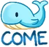 Whalecome