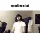 GoodbyeChat