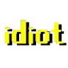 idiot