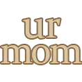 urmom