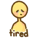 tired
