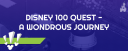 Disney 100 Quest - A Wondrous Journey event cover image