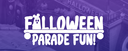 Falloween Parade Fun! event cover image