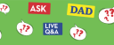 Ask Dad Live Monthly Call