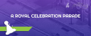 A Royal Celebration Parade event cover image