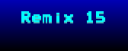 NEW REMIX! (Remix 15)