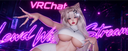 💙VRCHAT YAPPIN N WIGGLIN STREAM!