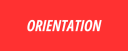 Orientation