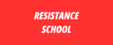 Resistance School
