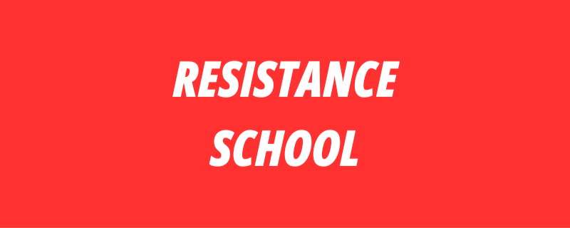 Resistance School