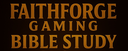 FaithForge Discord Bible study with Matt and Lucy