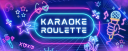 KARAOKE ROULETTE W/ Toxic