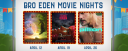 Bro Eden Movie Nights