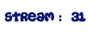 Stream 31 / 50 (Normal)