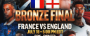 France vs England - 3rd Place Playoff 🥉