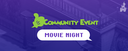 Movie Night event cover image