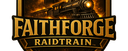 FaithForge Raid Train