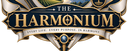 The Harmonium Campaign