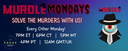 Murdle Mondays!