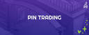 Pin Trading event cover image