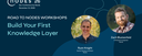 Build Your First Knowledge Layer