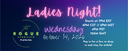 LADIES NIGHT!