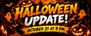 Halloween Update ! 🎃🍬👻