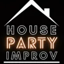 House Party Improv