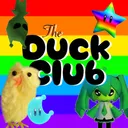 The duck club🌱