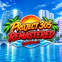 Project 305; REMASTERED