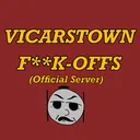 Vicarstown F**k-off's Official Server