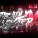 Deadly Clubstep v2 Public