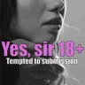 Yes, sir 18+ | Tempted to submission
