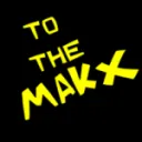 To The Makx