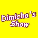 Dimicha's Show